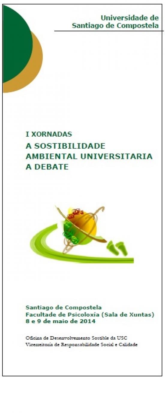 I Xornadas. A Sostibilidade Ambiental Universitaria a Debate